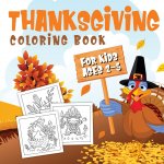 Thanksgiving Coloring Book for Kids Ages 2-5