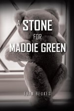 Stone for Maddie Green