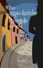 ungewoehnliche Reisende