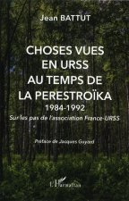 Choses vues en URSS au temps de la Perestro?ka