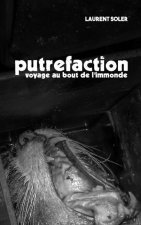 Putréfaction: Voyage au bout de l'immonde