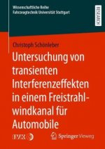 Untersuchung Von Transienten Interferenzeffekten in Einem Freistrahlwindkanal Fur Automobile