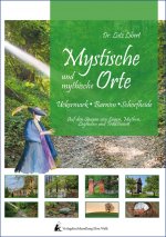 Mystische und mythische Orte in der Uckermark, im Barnim und in der Schorfheide