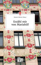 Erzahl mir von Mariahilf. Life is a Story - story.one