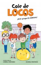 Cole de Locos: ?Este Grupo Es Genial! / This Class Is Cool!
