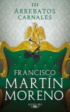 Arrebatos Carnales 3 / Carnal Outbursts 3