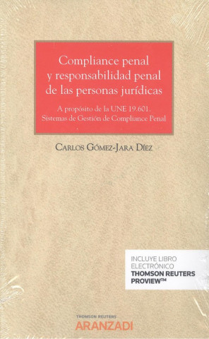 Compliance penal y responsabilidad penal de las personas jurídicas