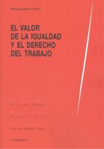 VALOR DE LA IGUALDAD Y EL DERECHO AL TRABAJO