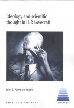 IDEOLOGY AND SCIENTIFIC THOUGHT IN H P LOVECRAFT