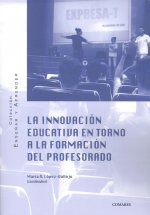 INNOVACION EDUCATIVA EN TORNO A LA FORMACION DEL PROFESORADO