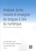 ANALYSER ECRIRE TRAUIRE ET ENSEIGNER LES LANGUES A L'ERE NUMERIQUE