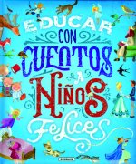 Educar con cuentos a niños felices