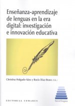 ENSEÑANZA - APRENDIZAJE DE LENGUAS EN LA ERA DIGITAL
