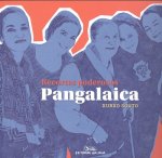 PANGALAICA. RECORTES PODEROSOS: TALENTO E RUTA