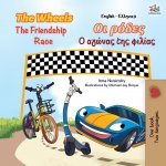Wheels The Friendship Race (English Greek Bilingual Book for Kids)