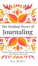Healing Power of Journaling