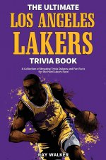 Ultimate Los Angeles Lakers Trivia Book