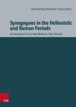 Synagogues in the Hellenistic and Roman Periods