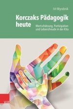 Korczaks Padagogik heute