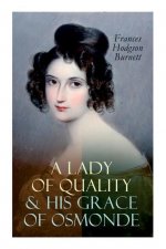 Lady of Quality & His Grace of Osmonde