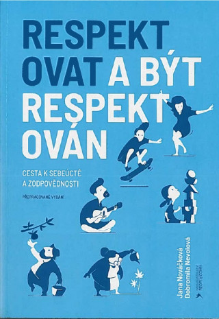 Respektovat a bďż˝t respektovďż˝n