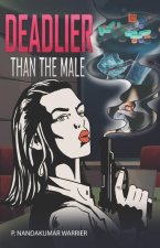 Deadlier Than the Male