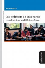 Las prácticas de ense?anza -en análisis desde una Didáctica reflexiva-