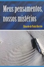 Meus Pensamentos, Nossos Misterios