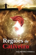 Regi?es de Cativeiro