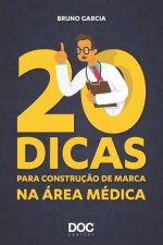 20 Dicas Para Construç?o de Marca Na Área Médica