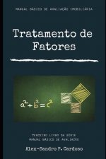 Manual Básico de Avaliaç?o Imobiliária: Tratamento de Fatores