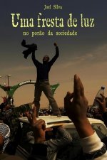 Uma fresta de luz no por?o da sociedade