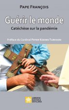Guerir le monde