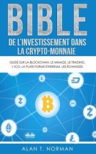 Bible de l`investissement dans la crypto-monnaie