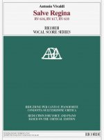 Salve Regina Rv616 Rv617 Rv618 Vocal Score Based on the Critical Edition: Vocal Score Based on the Critical Edition