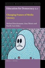 Education for Democracy 2.0: Changing Frames of Media Literacy