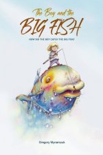 Boy and the Big Fish