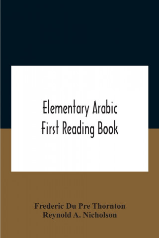 Elementary Arabic; First Reading Book