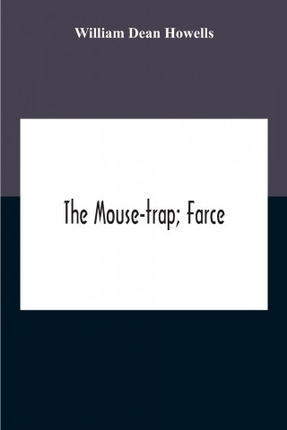 Mouse-Trap; Farce