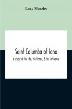 Saint Columba Of Iona
