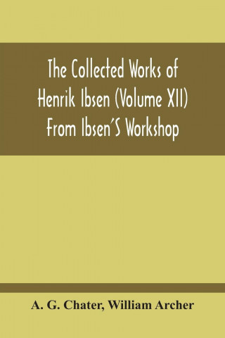 From Ibsen'S Workshop