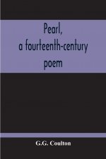 Pearl, A Fourteenth-Century Poem