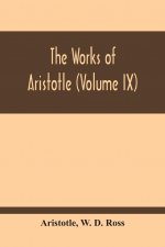 Works Of Aristotle (Volume Ix)