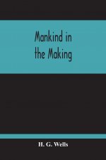 Mankind In The Making