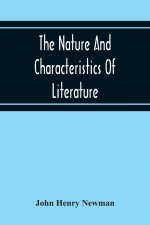Nature And Characteristics Of Literature