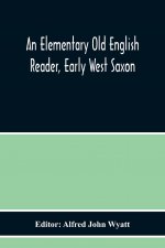 Elementary Old English Reader, Early West Saxon