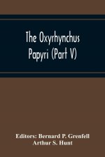 Oxyrhynchus Papyri (Part V)