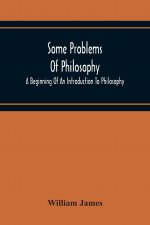 Some Problems Of Philosophy