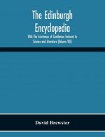 Edinburgh Encyclopedi With The Assistance Of Gentlemen Eminent In Science And Literature (Volume Viii)