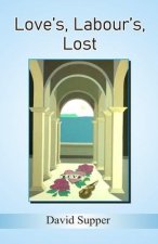 Love's, Labour's, Lost